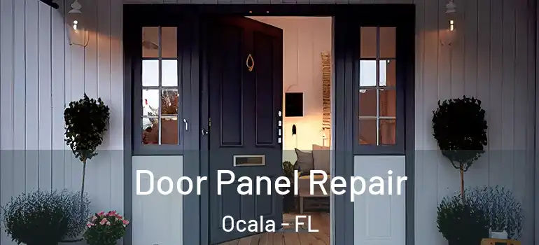  Door Panel Repair Ocala - FL