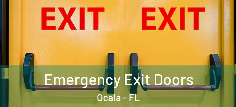  Emergency Exit Doors Ocala - FL