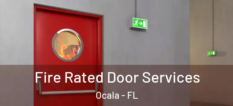  Fire Rated Door Services Ocala - FL