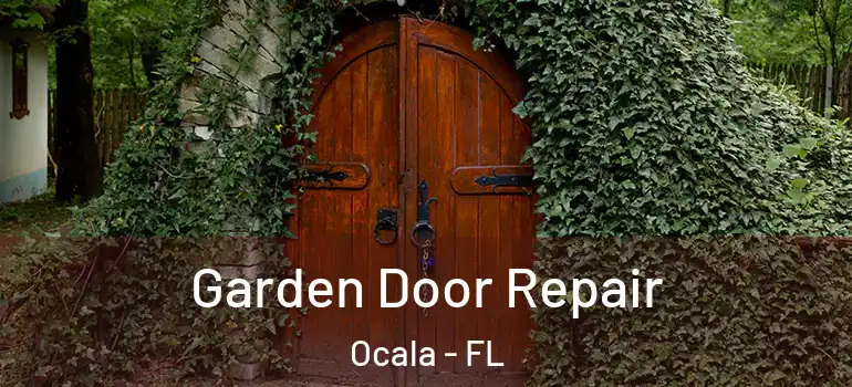  Garden Door Repair Ocala - FL