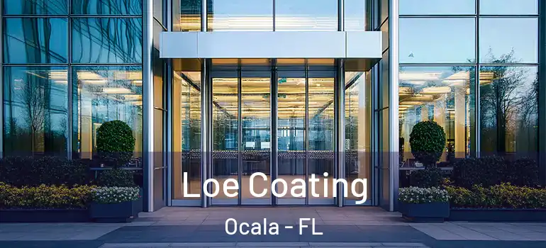  Loe Coating Ocala - FL