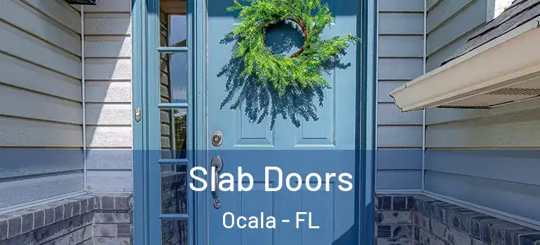  Slab Doors Ocala - FL