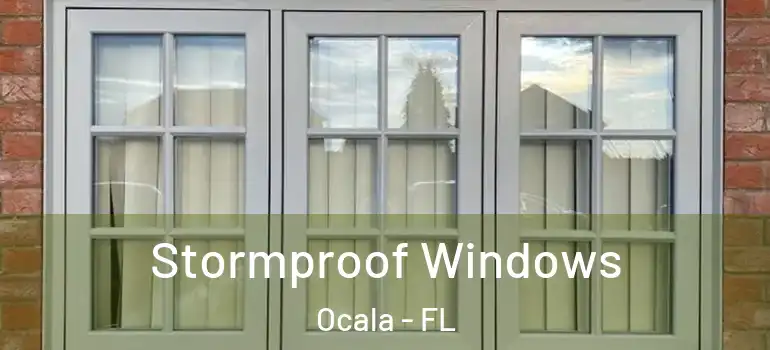  Stormproof Windows Ocala - FL