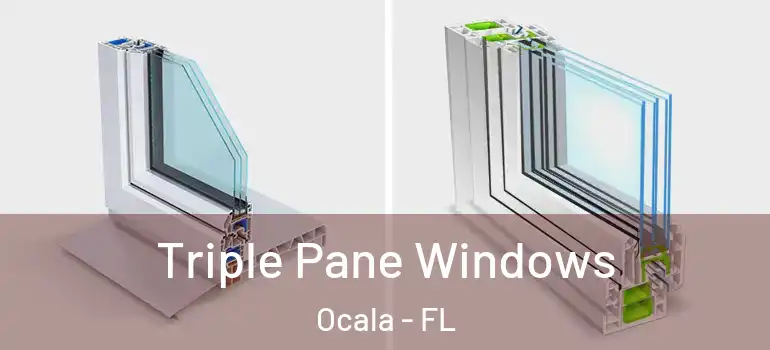  Triple Pane Windows Ocala - FL