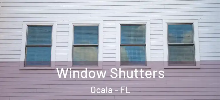  Window Shutters Ocala - FL